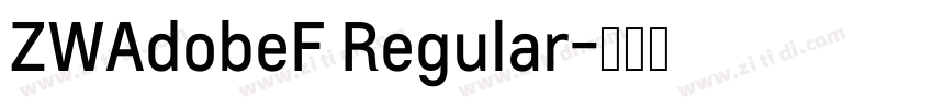 ZWAdobeF Regular字体转换